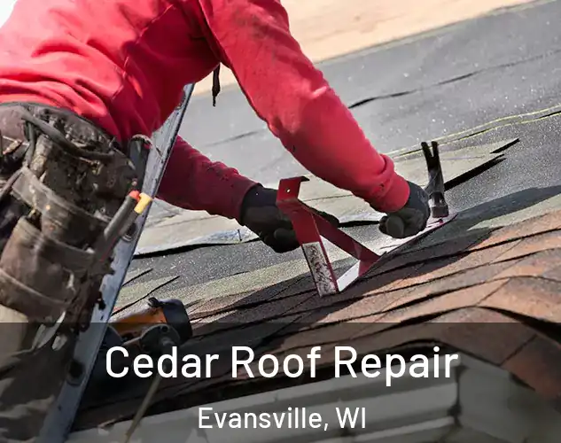  Cedar Roof Repair Evansville, WI