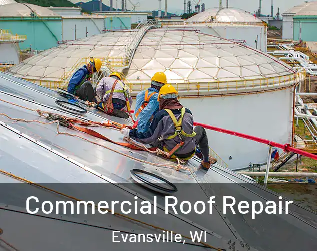  Commercial Roof Repair Evansville, WI