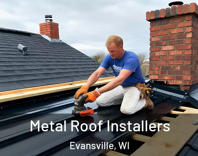  Metal Roof Installers Evansville, WI