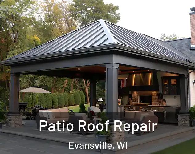  Patio Roof Repair Evansville, WI