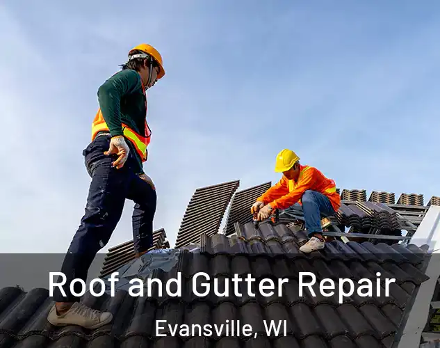  Roof and Gutter Repair Evansville, WI