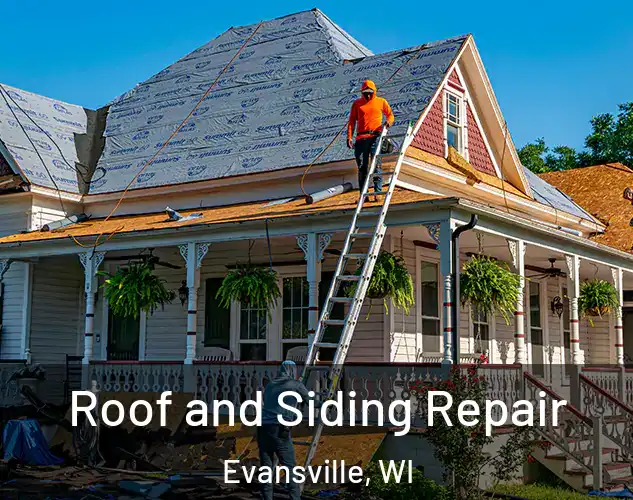  Roof and Siding Repair Evansville, WI