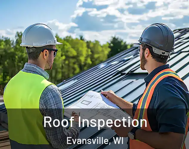  Roof Inspection Evansville, WI