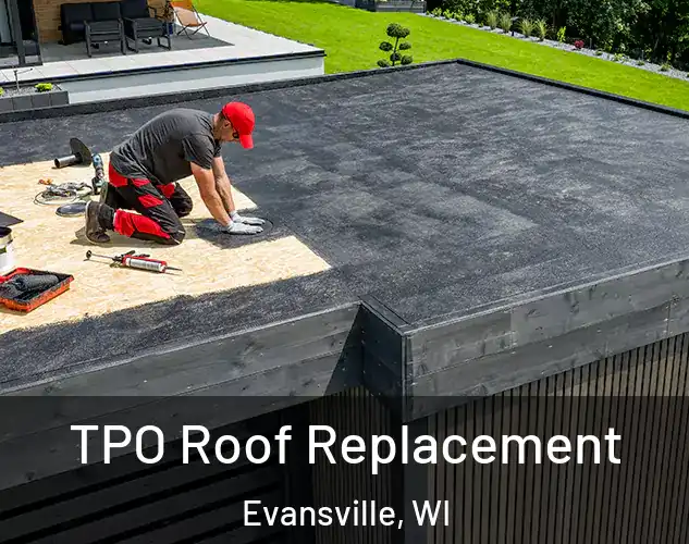  TPO Roof Replacement Evansville, WI